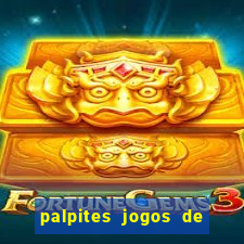 palpites jogos de hoje favoritos