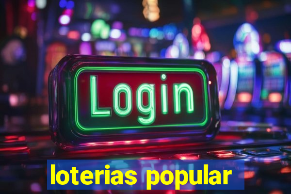 loterias popular