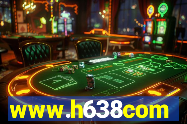 www.h638com