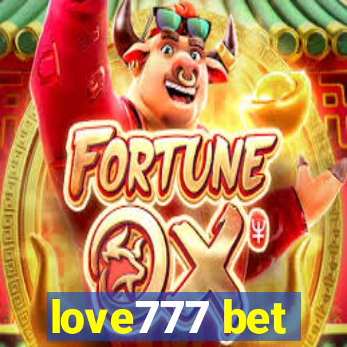 love777 bet