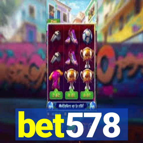 bet578