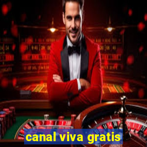 canal viva gratis