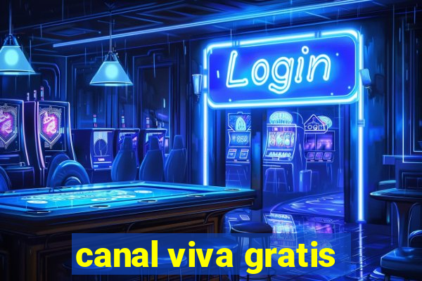 canal viva gratis