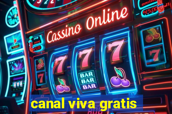 canal viva gratis