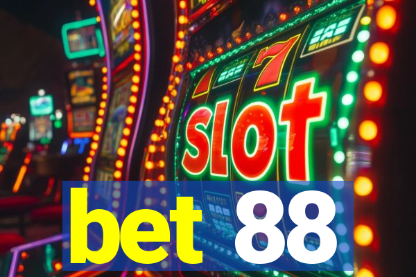 bet 88