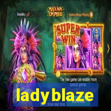 ladyblaze