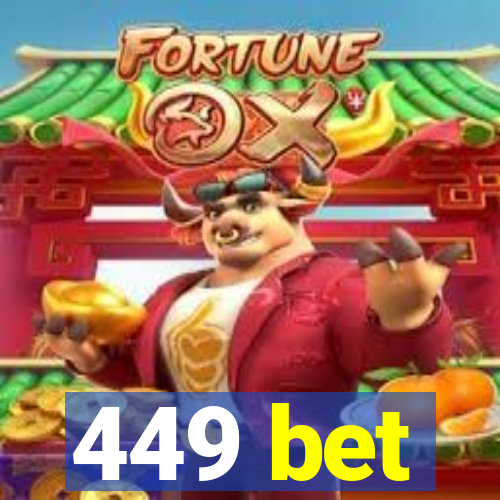 449 bet