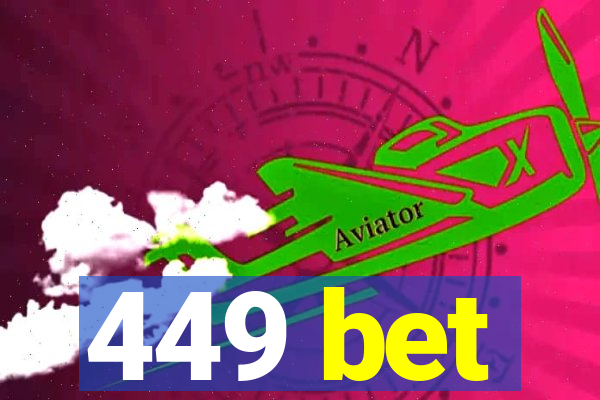 449 bet