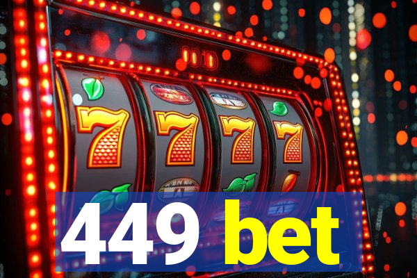 449 bet