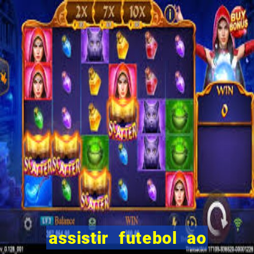 assistir futebol ao vivo futplay