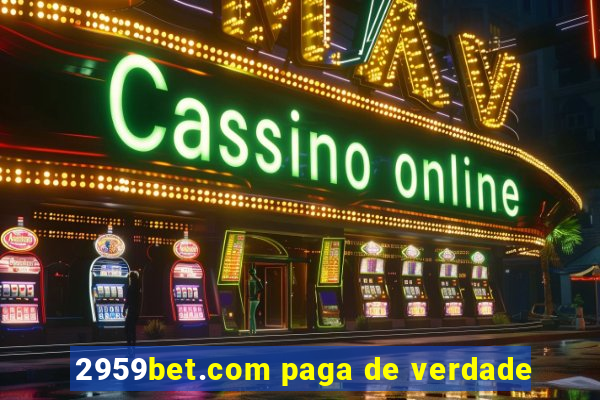 2959bet.com paga de verdade