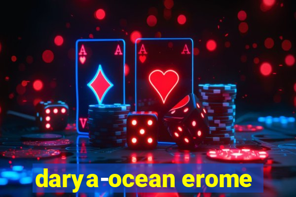 darya-ocean erome