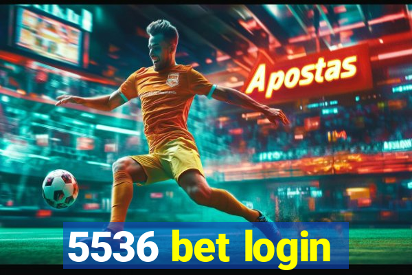 5536 bet login