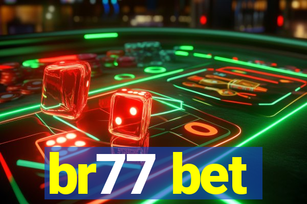 br77 bet