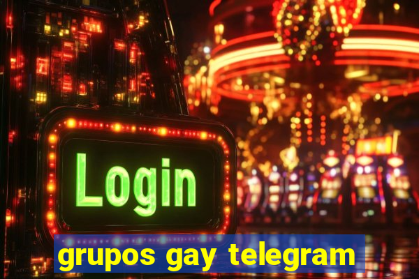 grupos gay telegram