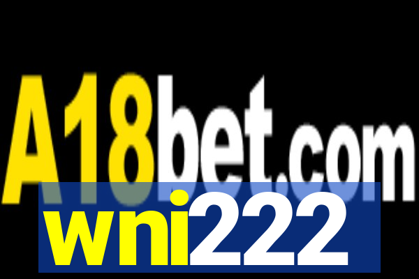 wni222