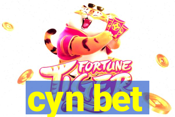 cyn bet