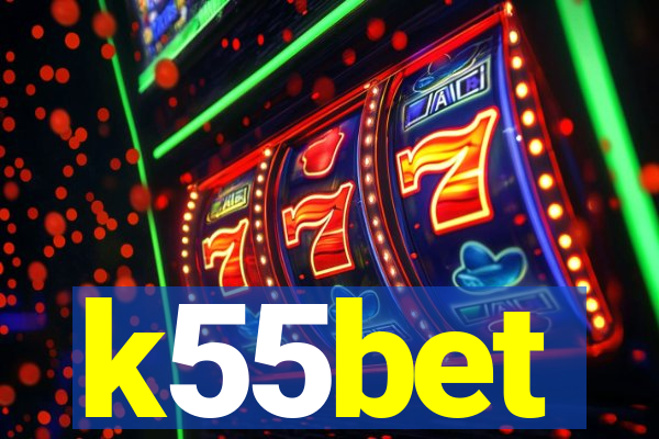 k55bet