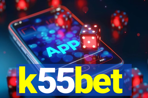 k55bet