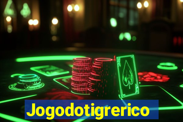 Jogodotigrerico