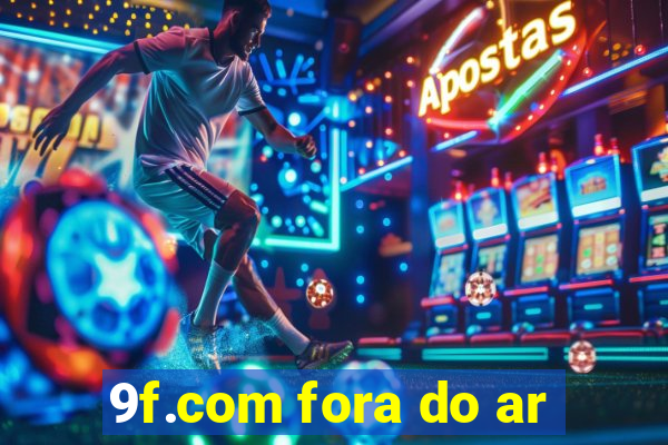 9f.com fora do ar