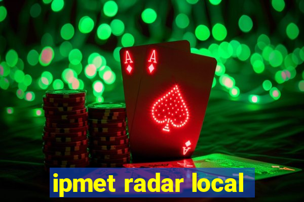 ipmet radar local