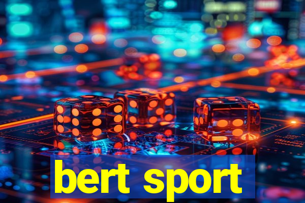 bert sport