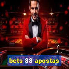 bets 88 apostas