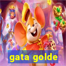 gata golde