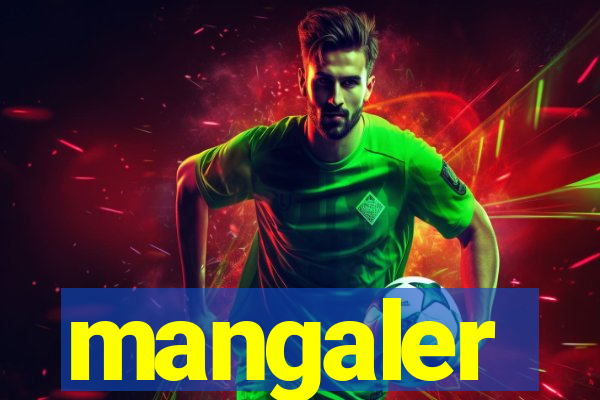 mangaler