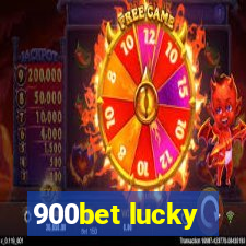 900bet lucky