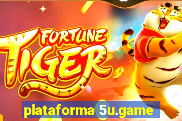 plataforma 5u.game