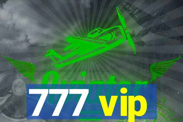 777 vip