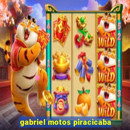 gabriel motos piracicaba