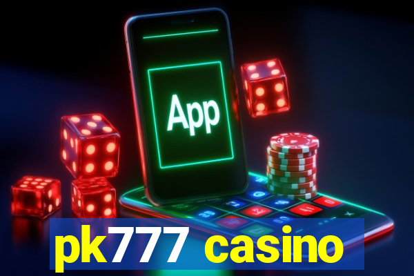 pk777 casino