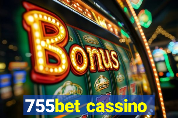 755bet cassino