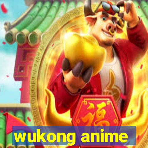 wukong anime