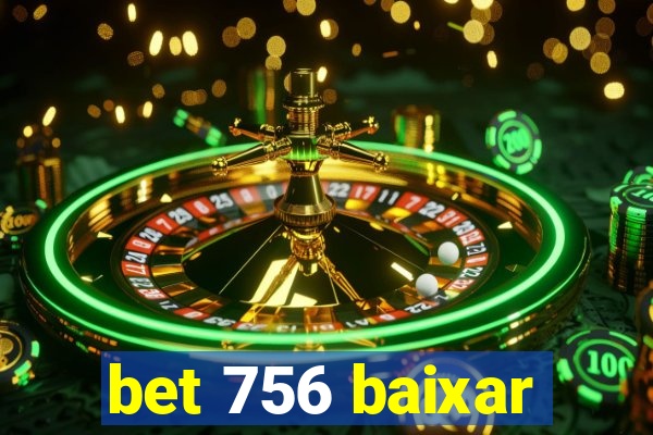 bet 756 baixar