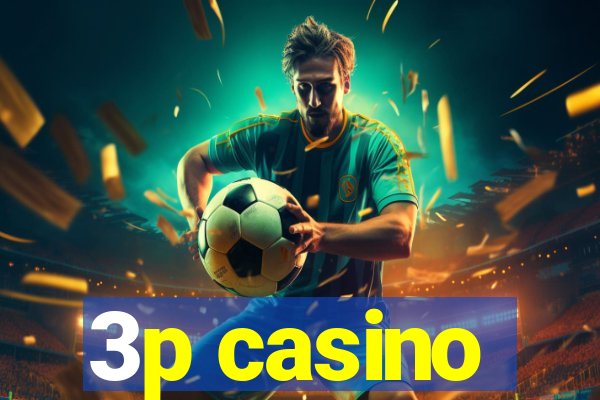 3p casino