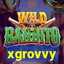 xgrovvy