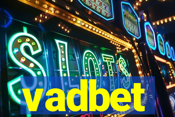 vadbet