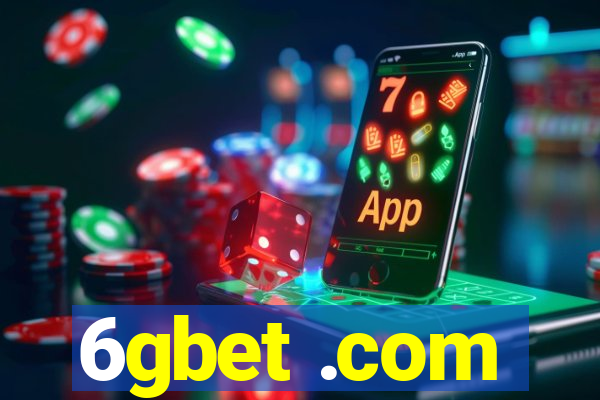 6gbet .com