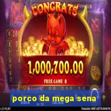 porco da mega sena