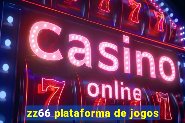 zz66 plataforma de jogos