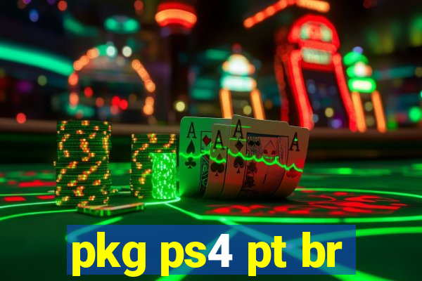 pkg ps4 pt br