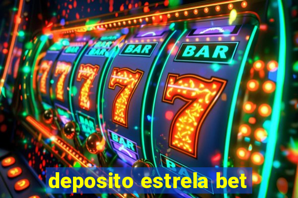 deposito estrela bet