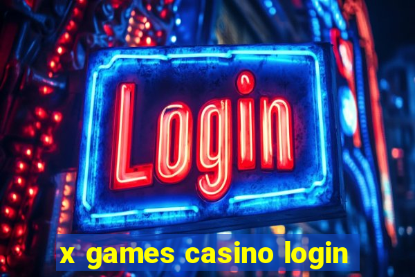 x games casino login