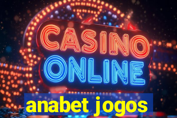 anabet jogos