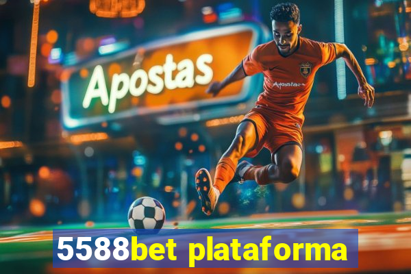 5588bet plataforma