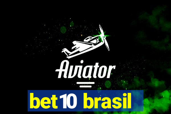 bet10 brasil